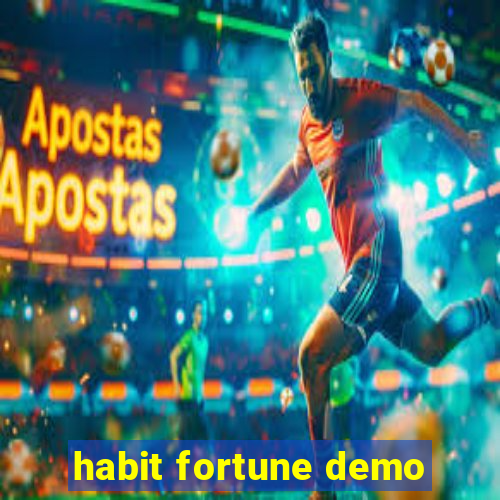 habit fortune demo